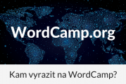 Kam na WordCamp v našem okolí?