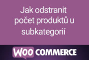 Jak odstranit počet produktů u subkategorií ve WooCommerce