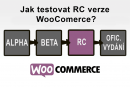 Jak testovat RC verze WooComerce